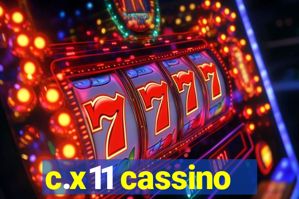 c.x11 cassino